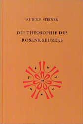 Vorderes Coverbild Die Theosophie des Rosenkreuzers