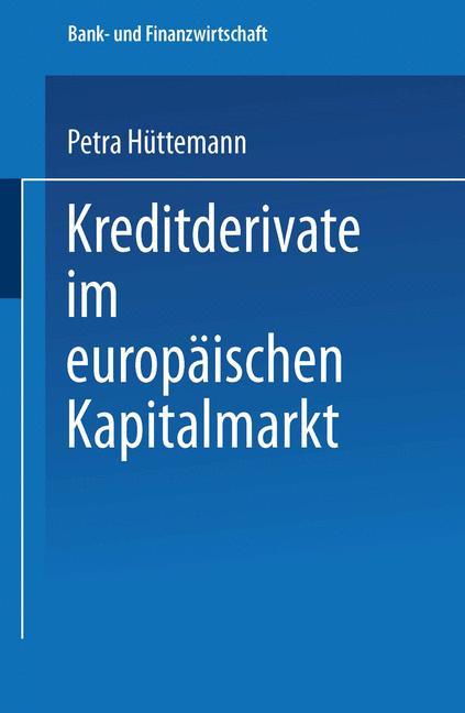 Vorderes Coverbild Kreditderivate im europäischen Kapitalmarkt