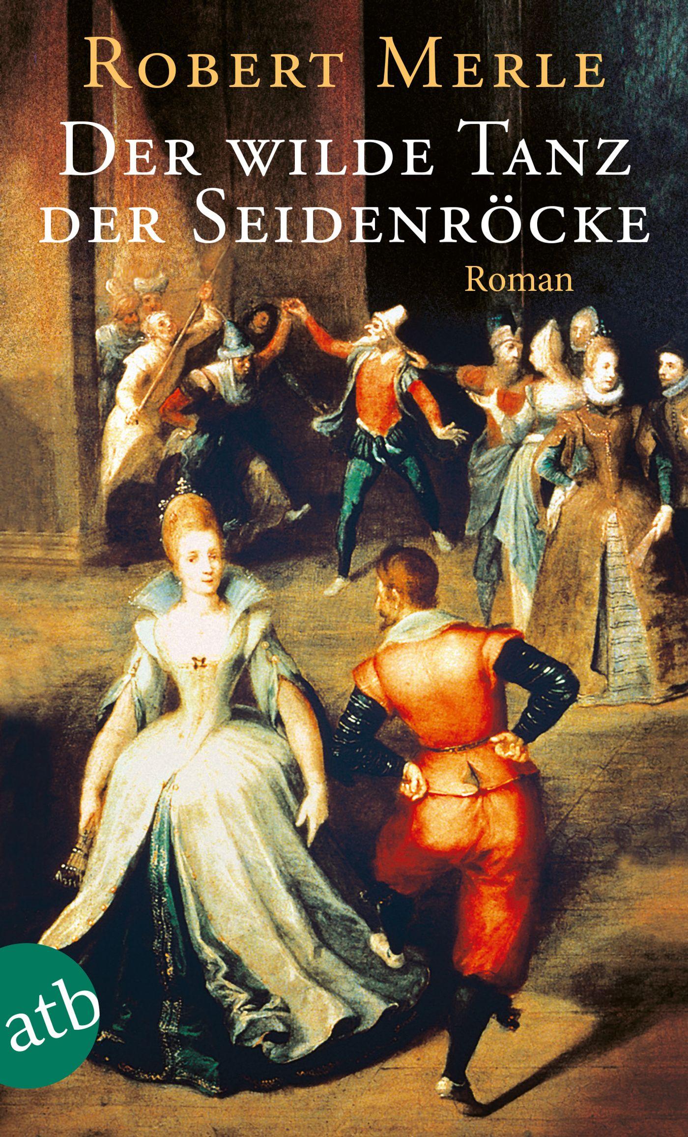 Vorderes Coverbild Der wilde Tanz der Seidenröcke