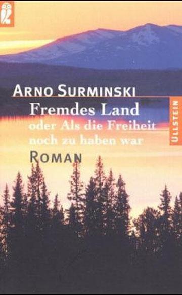 Vorderes Coverbild Fremdes Land oder Als die Freiheit noch zu haben war