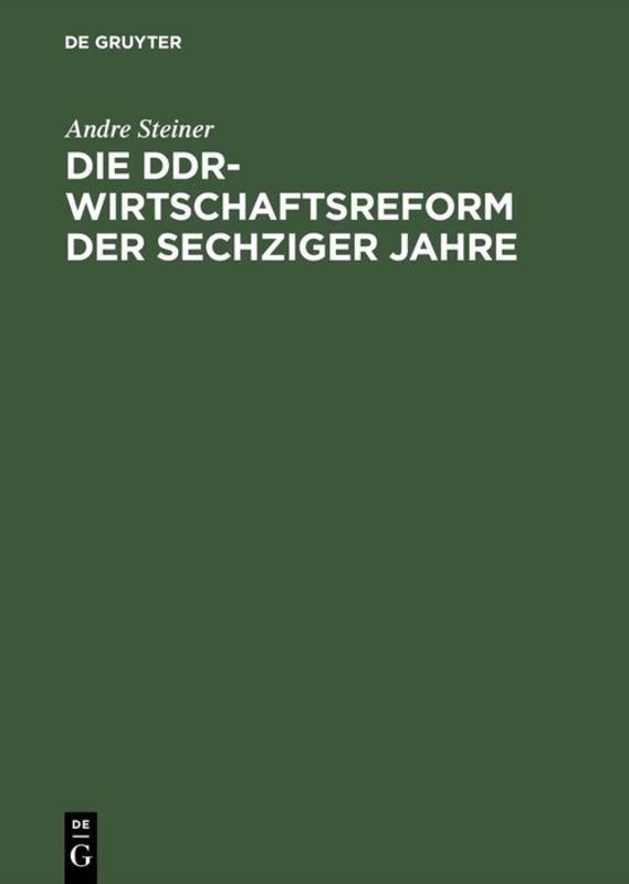 Vorderes Coverbild Die DDR-Wirtschaftsreform der sechziger Jahre
