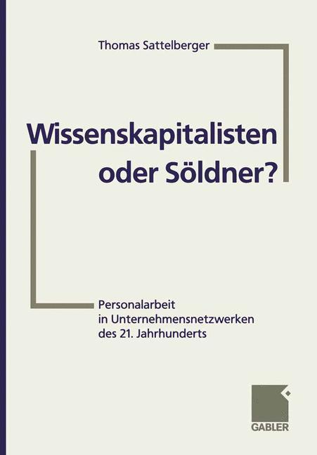 Vorderes Coverbild Wissenskapitalisten oder Söldner?