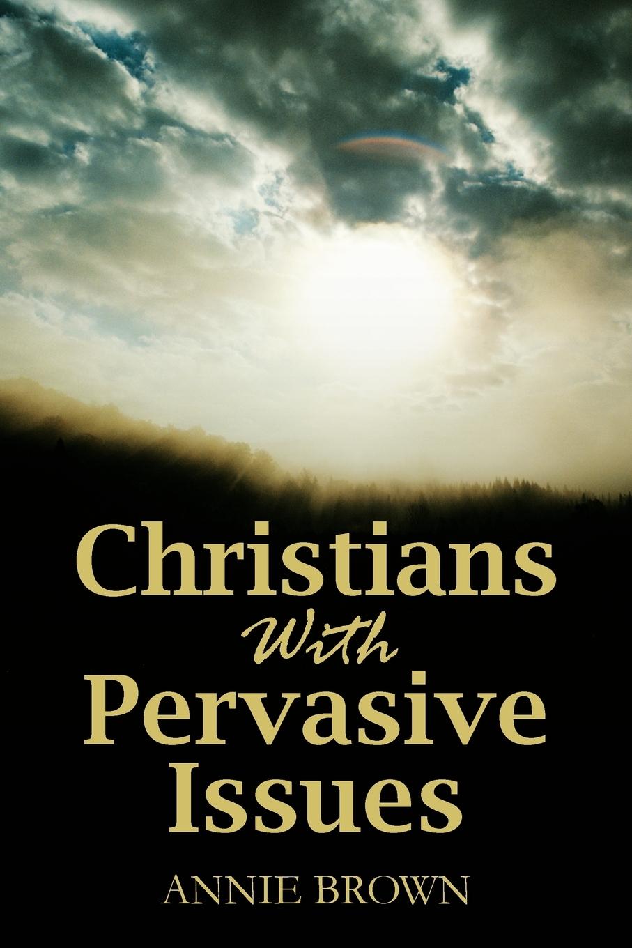 Vorderes Coverbild Christians with Pervasive Issues