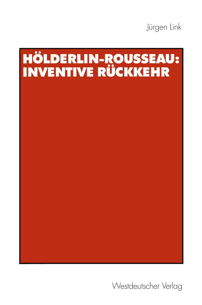 Vorderes Coverbild Hölderlin-Rousseau: Inventive Rückkehr
