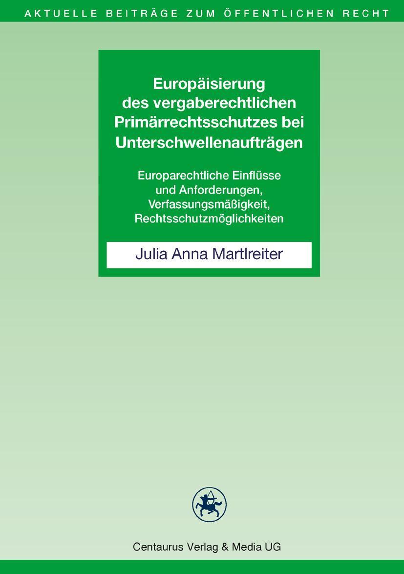 Vorderes Coverbild Europäisierung des vergaberechtlichen Primärrechtsschutzes bei Unterschwellenaufträgen
