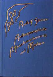 Vorderes Coverbild Anthroposophische Menschenerkenntnis und Medizin