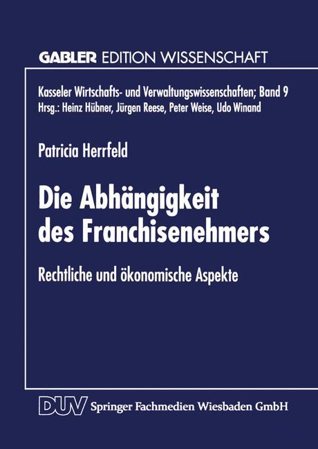 Vorderes Coverbild Die Abhängigkeit des Franchisenehmers