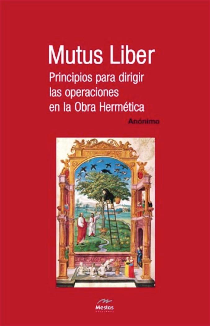 Vorderes Coverbild Mutus liber : principios para dirigir las operaciones en la obra hermética
