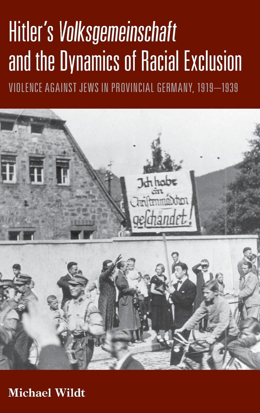 Vorderes Coverbild Hitler's Volksgemeinschaft and the Dynamics of Racial Exclusion