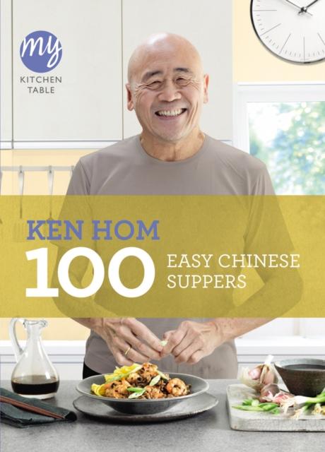 Vorderes Coverbild My Kitchen Table: 100 Easy Chinese Suppers