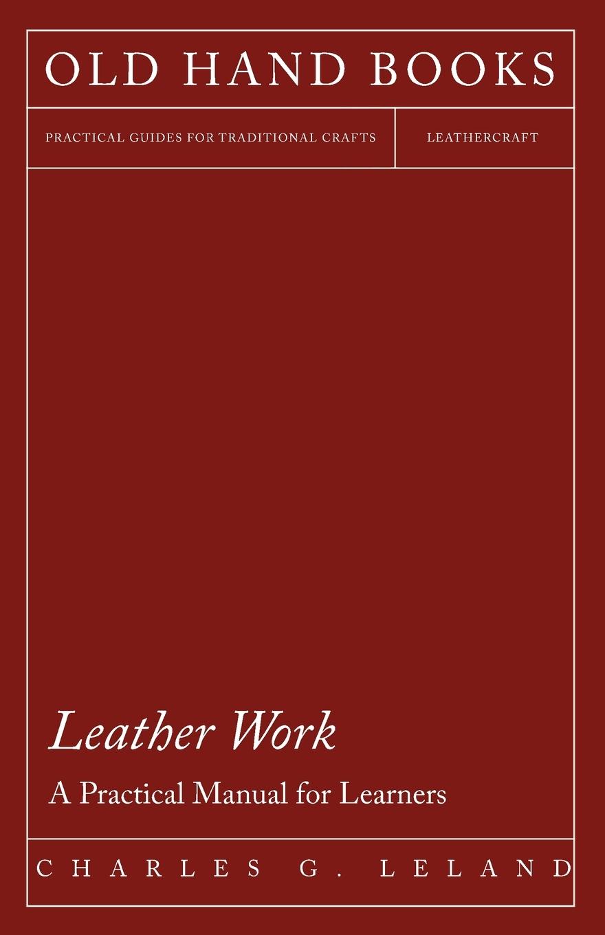 Vorderes Coverbild Leather Work - A Practical Manual for Learners