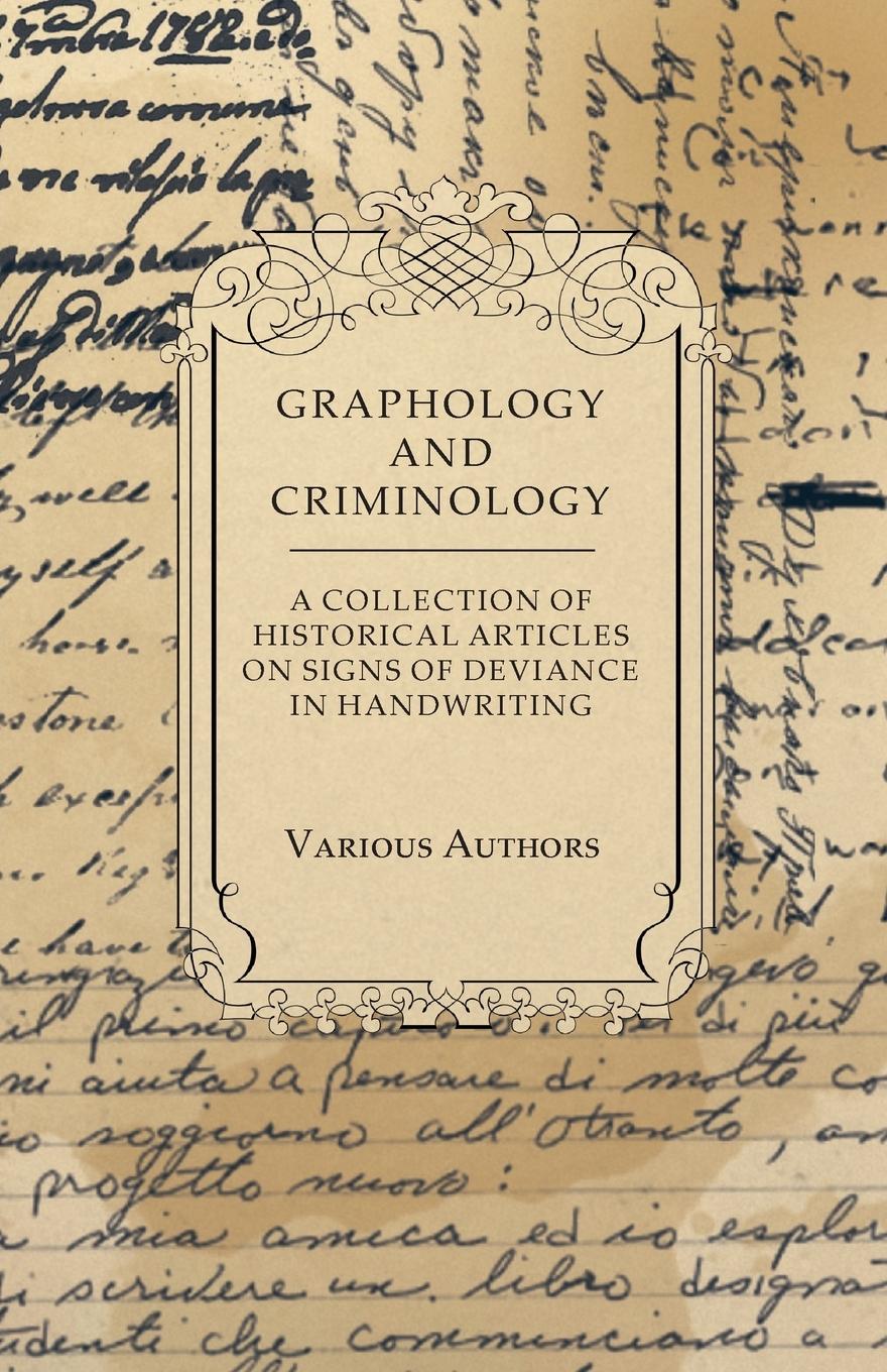 Vorderes Coverbild Graphology and Criminology - A Collection of Historical Articles on Signs of Deviance in Handwriting