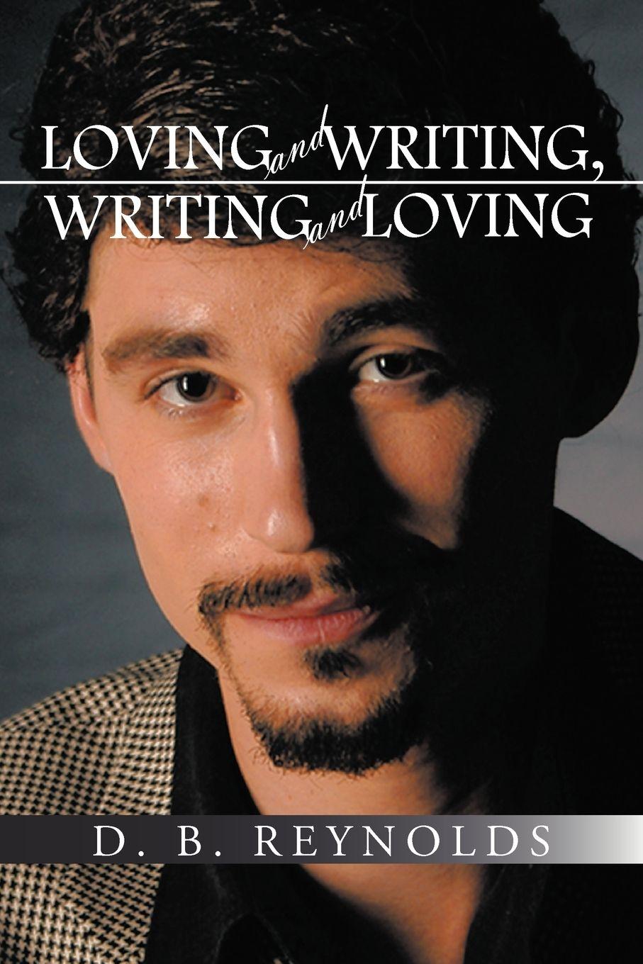 Vorderes Coverbild Loving and Writing, Writing and Loving