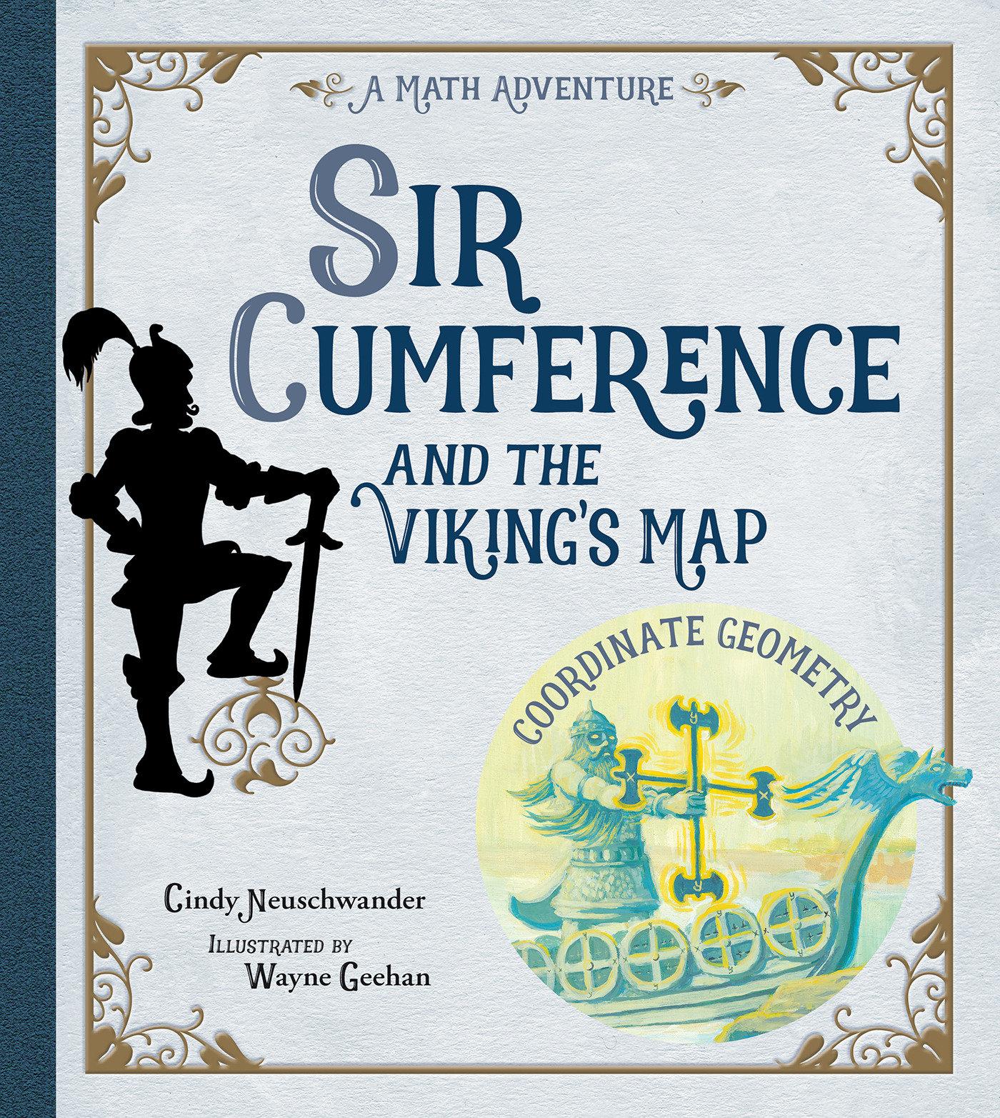 Vorderes Coverbild Sir Cumference and the Viking's Map