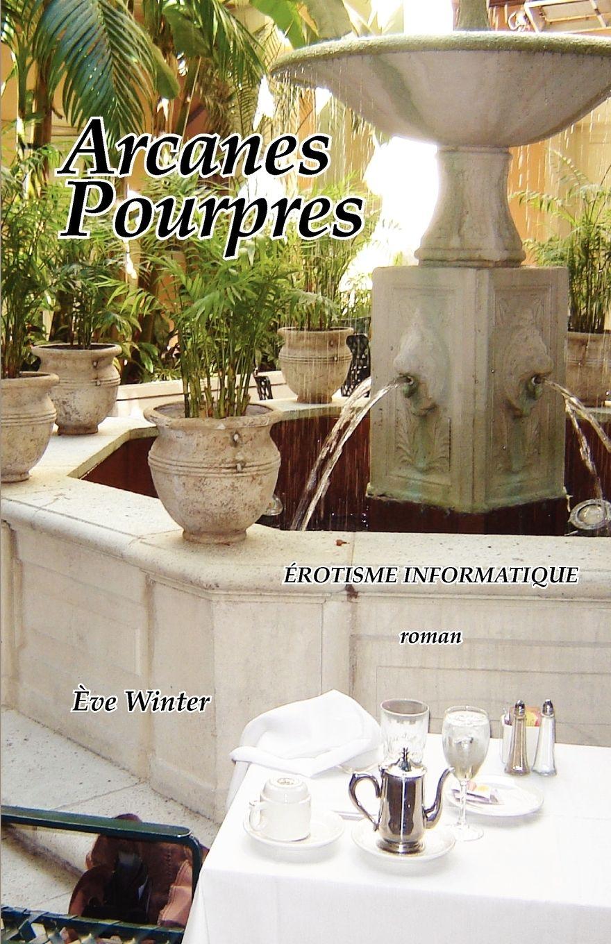 Vorderes Coverbild Arcanes Pourpres / Érotisme Informatique