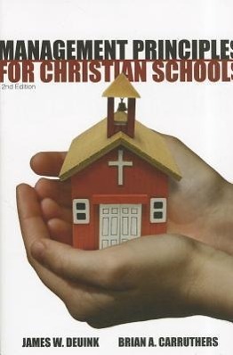 Vorderes Coverbild Management Principles for Christian Schools