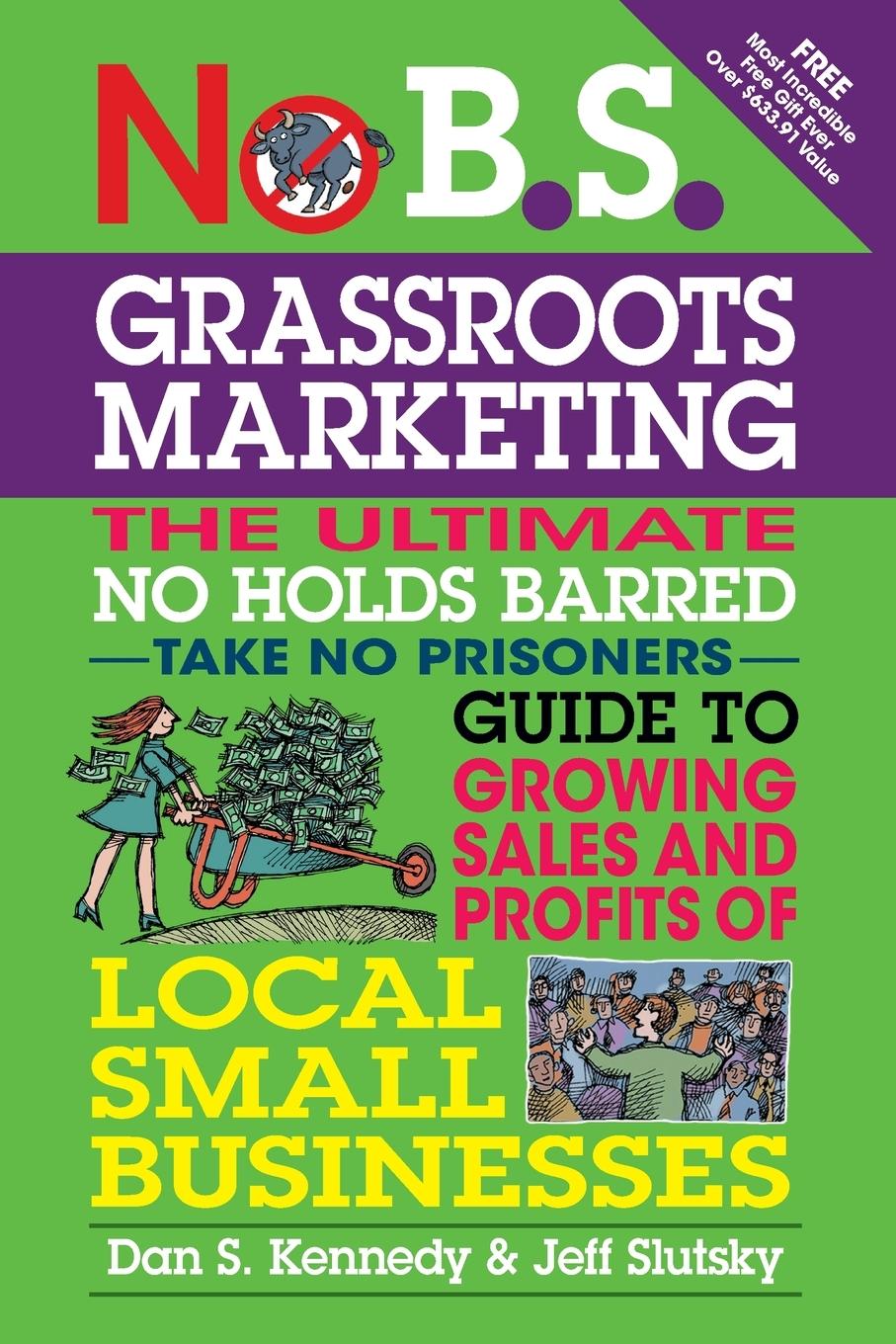 Vorderes Coverbild No B.S. Grassroots Marketing