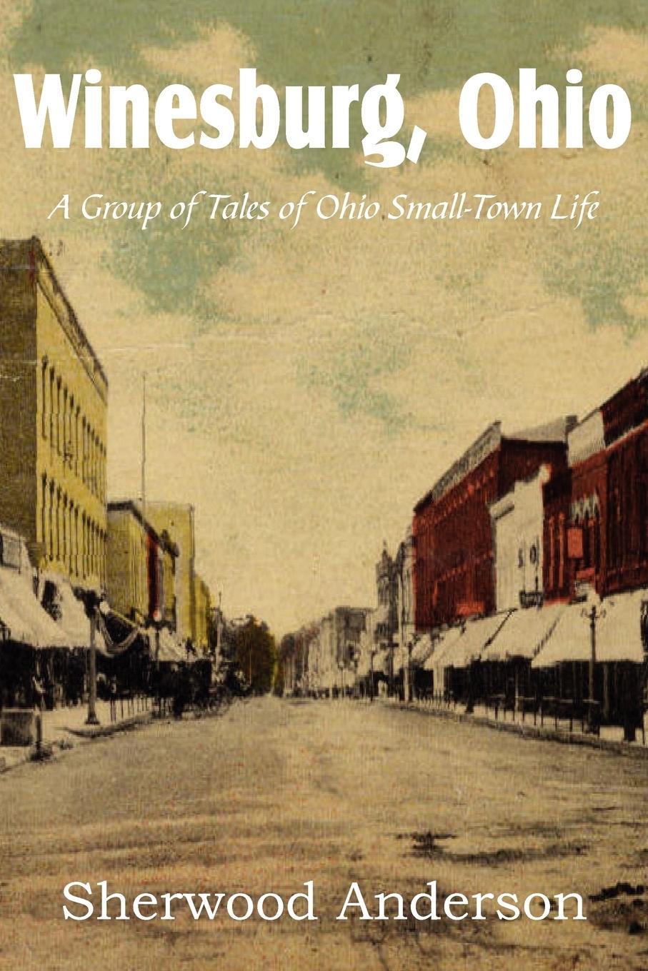 Vorderes Coverbild Winesburg, Ohio, a Group of Tales of Ohio Small-Town Life