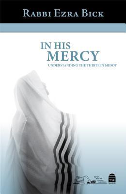 Vorderes Coverbild In His Mercy: Understanding the Thirteen Midot