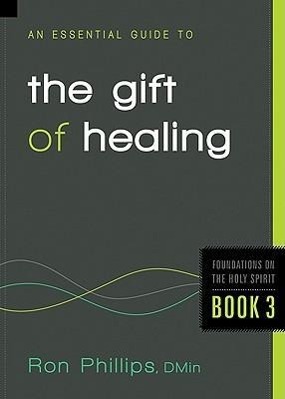 Vorderes Coverbild An Essential Guide to the Gift of Healing