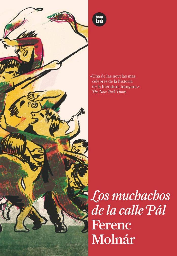 Vorderes Coverbild Los Muchachos de la Calle Pál
