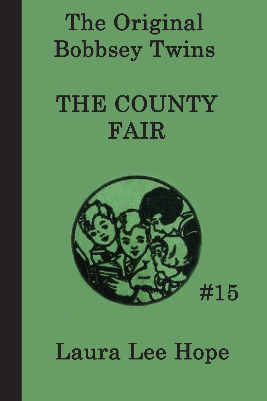 Vorderes Coverbild The Bobbsey Twins at the County Fair