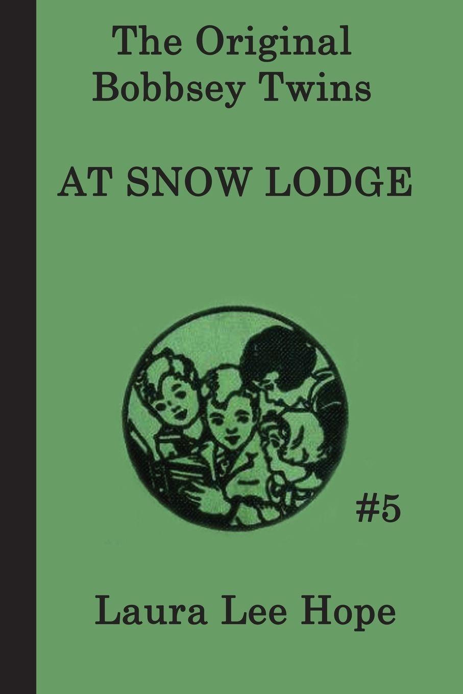 Vorderes Coverbild The Bobbsey Twins at Snow Lodge