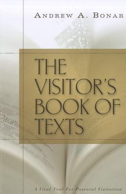 Vorderes Coverbild The Visitor's Book of Texts: Or the World Brought Near to the Sick and Sorrowful