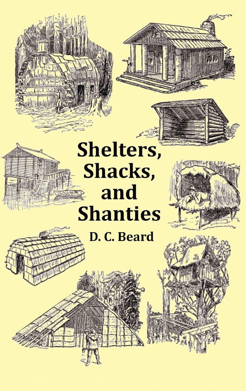 Vorderes Coverbild Shelters, Shacks and Shanties - With 1914 Cover and Over 300 Original Illustrations