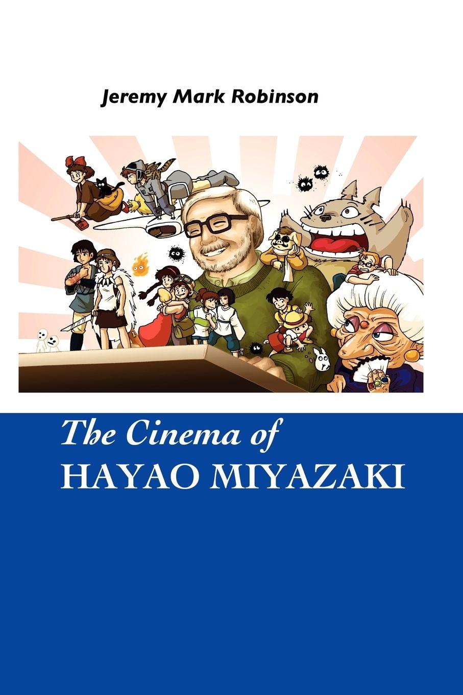 Vorderes Coverbild The Cinema of Hayao Miyazaki