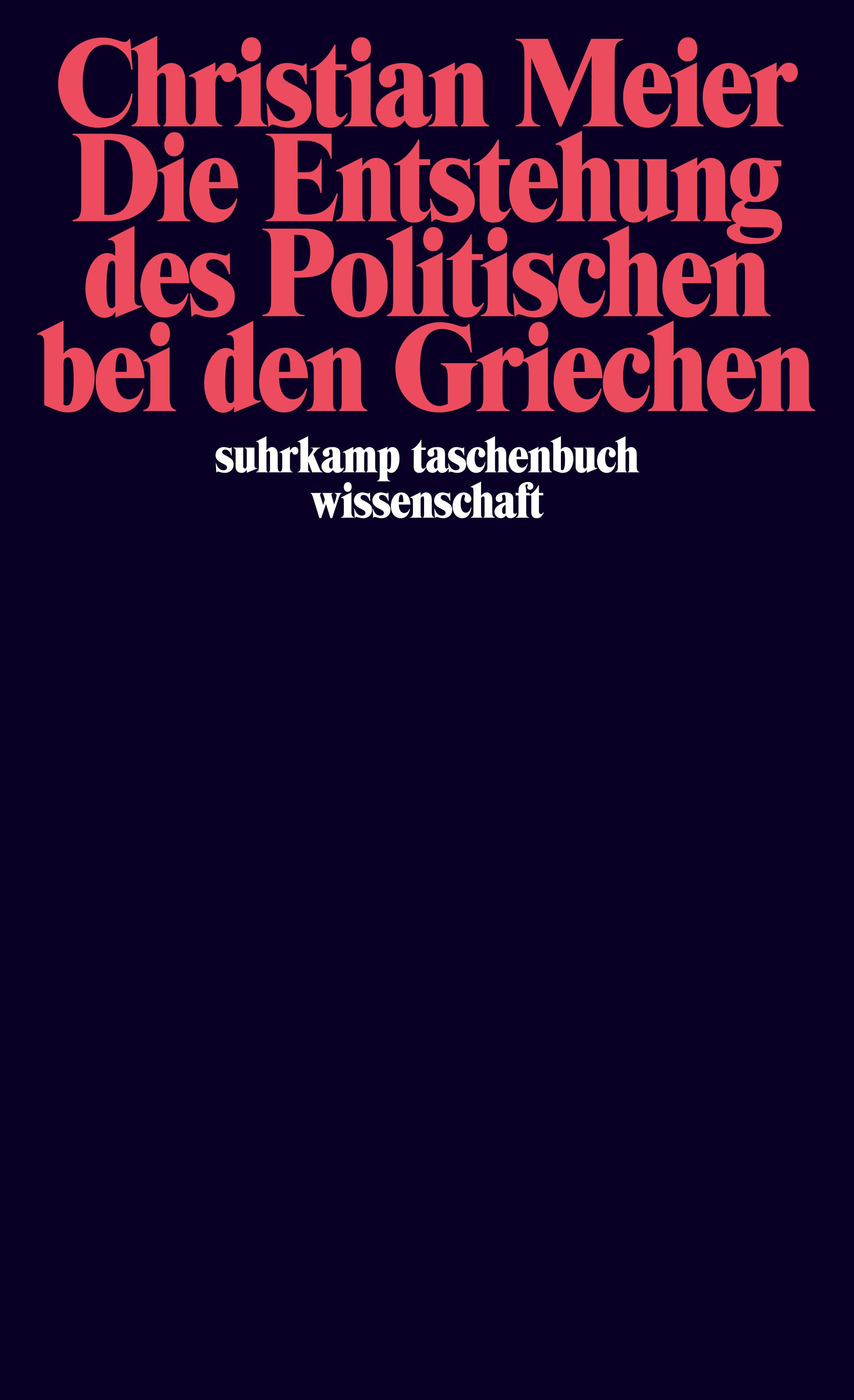 Vorderes Coverbild Die Entstehung des Politischen bei den Griechen