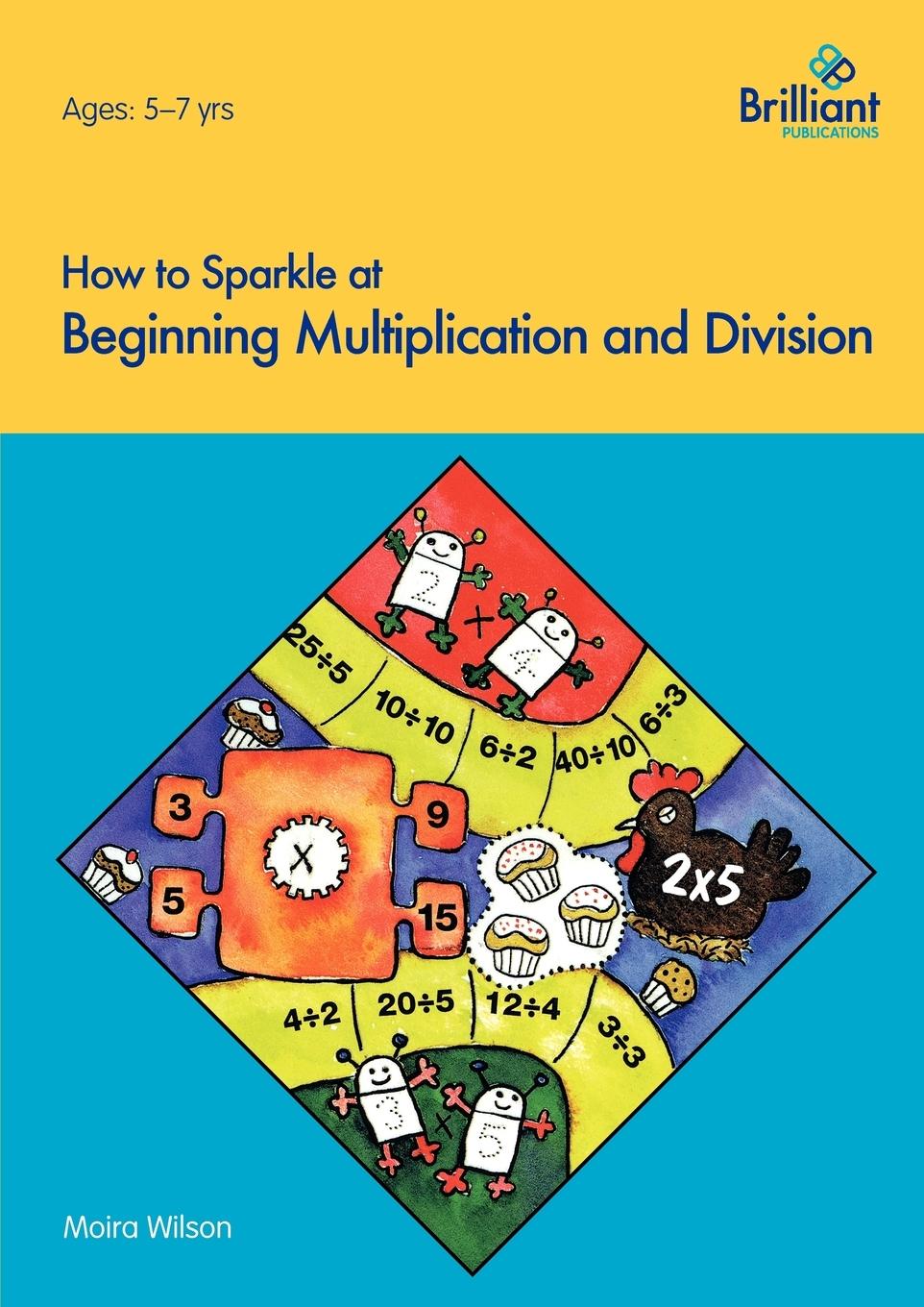 Vorderes Coverbild How to Sparkle at Beginning Multiplication and Division