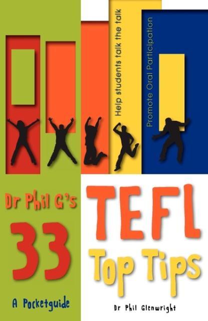 Vorderes Coverbild Dr Phil G's 33 Top TEFL Tips