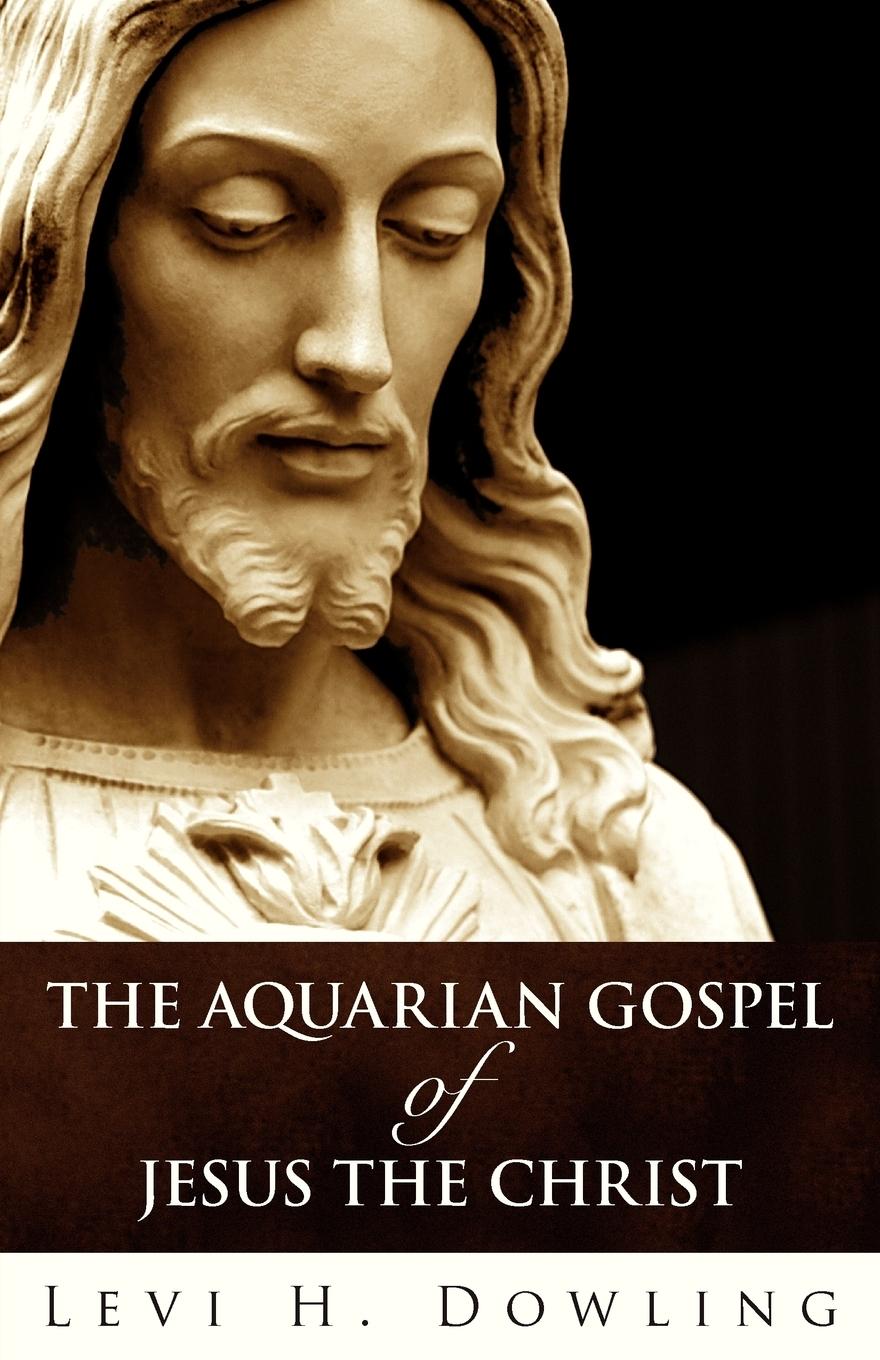 Vorderes Coverbild The Aquarian Gospel of Jesus the Christ