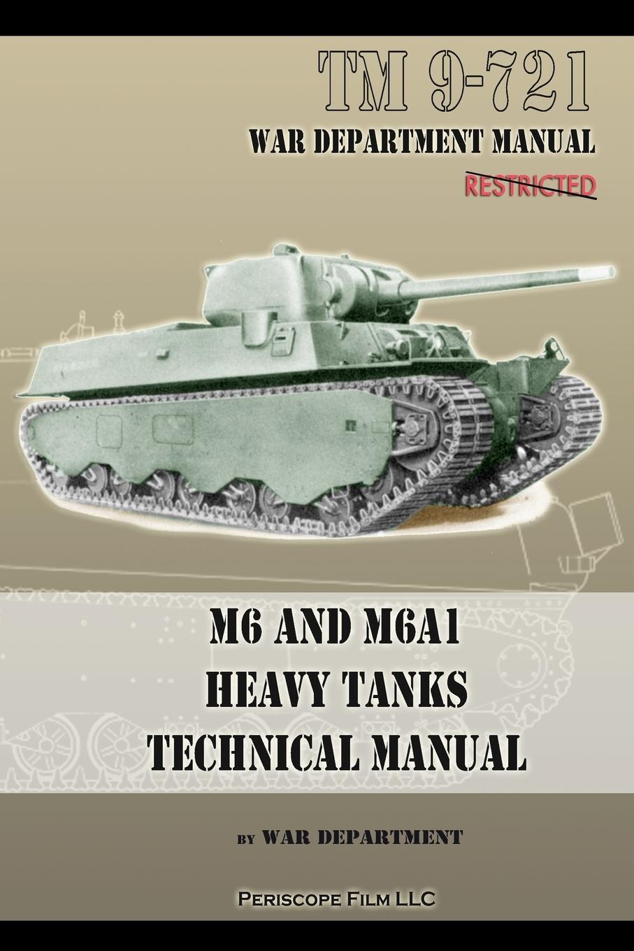 Vorderes Coverbild M6 and M6A1 Heavy Tanks Technical Manual