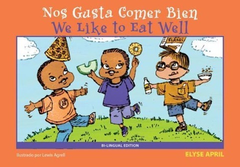 Vorderes Coverbild Nos Gusta Comer Bien/We Like to Eat Well