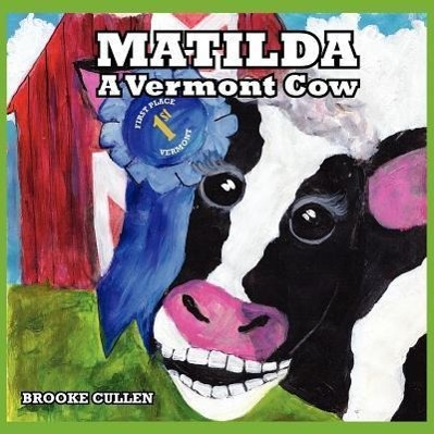 Vorderes Coverbild Matilda: A Vermont Cow