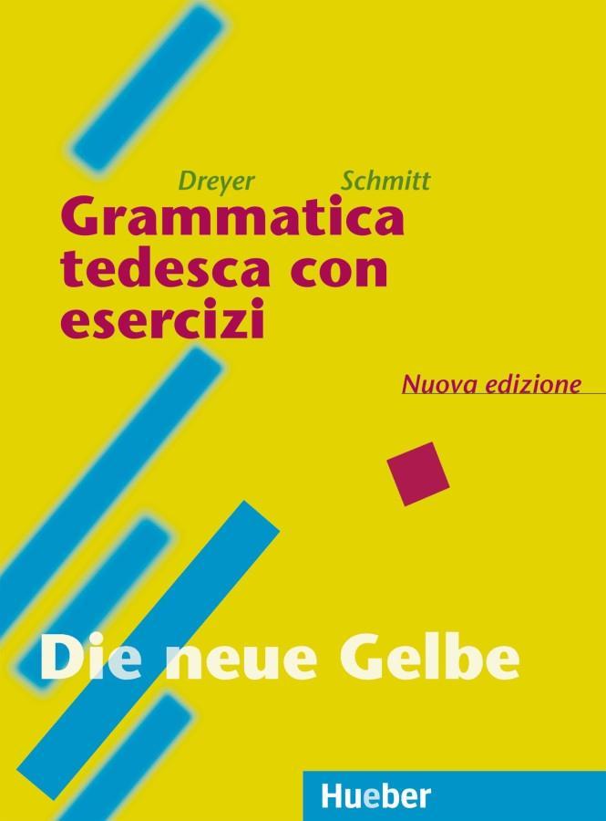 Vorderes Coverbild Lehr- und Übungsbuch der deutschen Grammatik / Grammatica tedesca con esercizi. Italienisch-deutsch