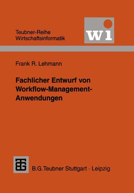 Vorderes Coverbild Fachlicher Entwurf von Workflow-Management-Anwendungen
