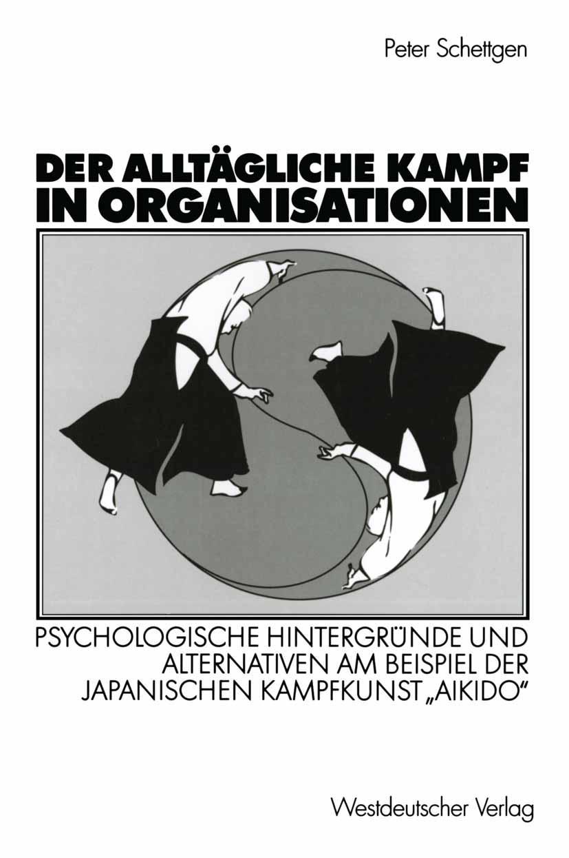 Vorderes Coverbild Der alltägliche Kampf in Organisationen