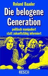 Vorderes Coverbild Die belogene Generation