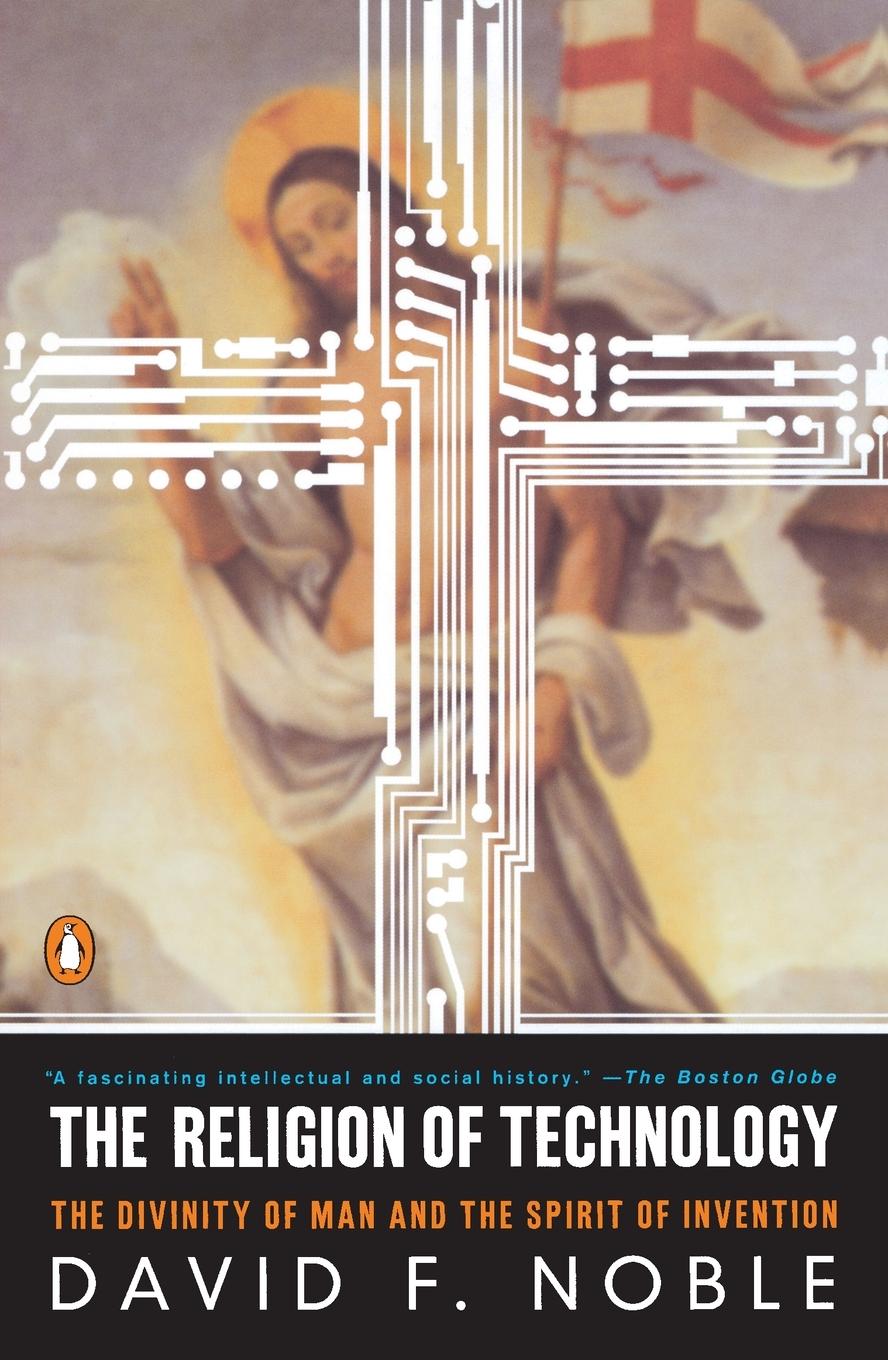 Vorderes Coverbild The Religion of Technology