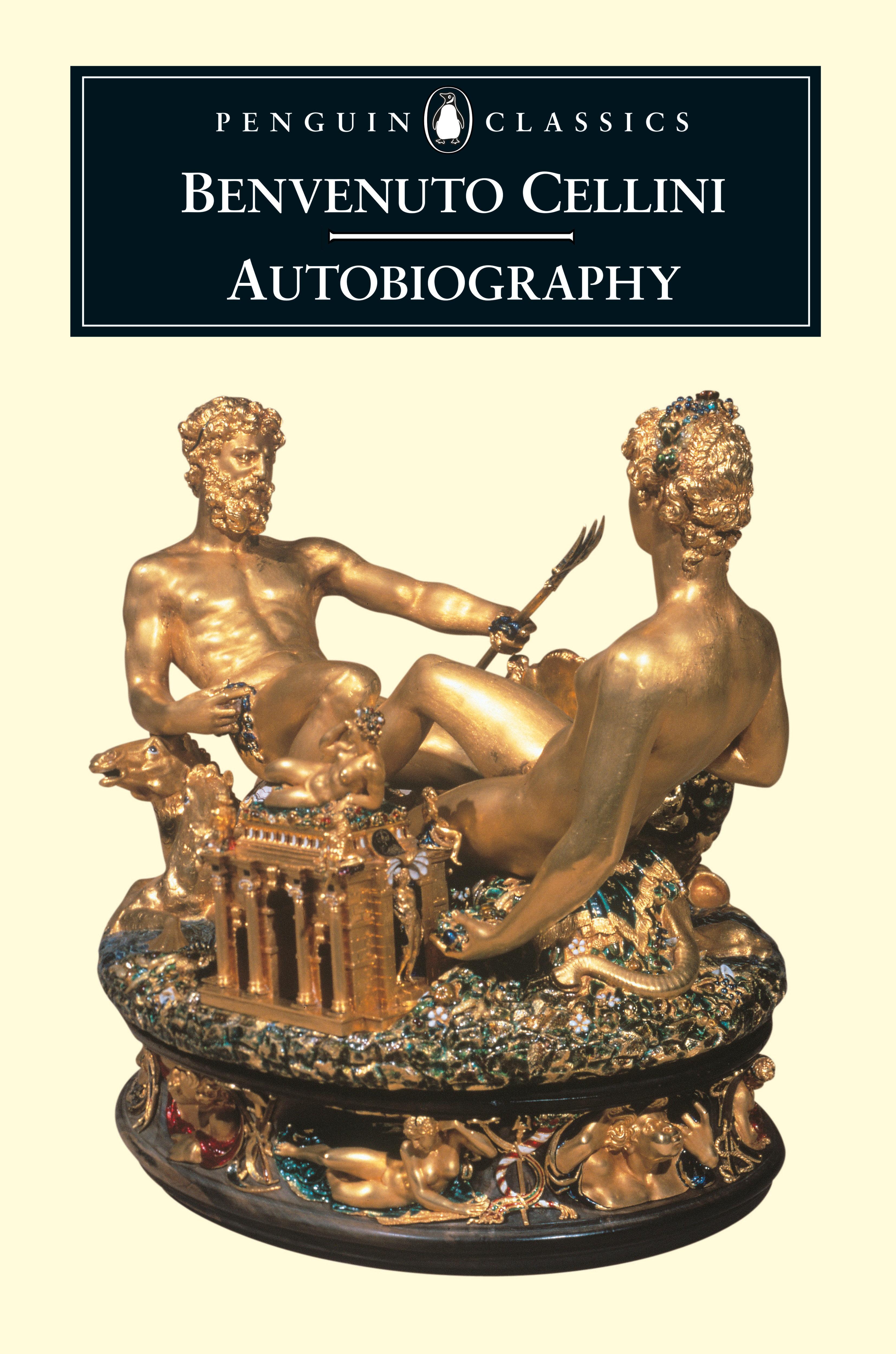 Vorderes Coverbild The Autobiography of Benvenuto Cellini