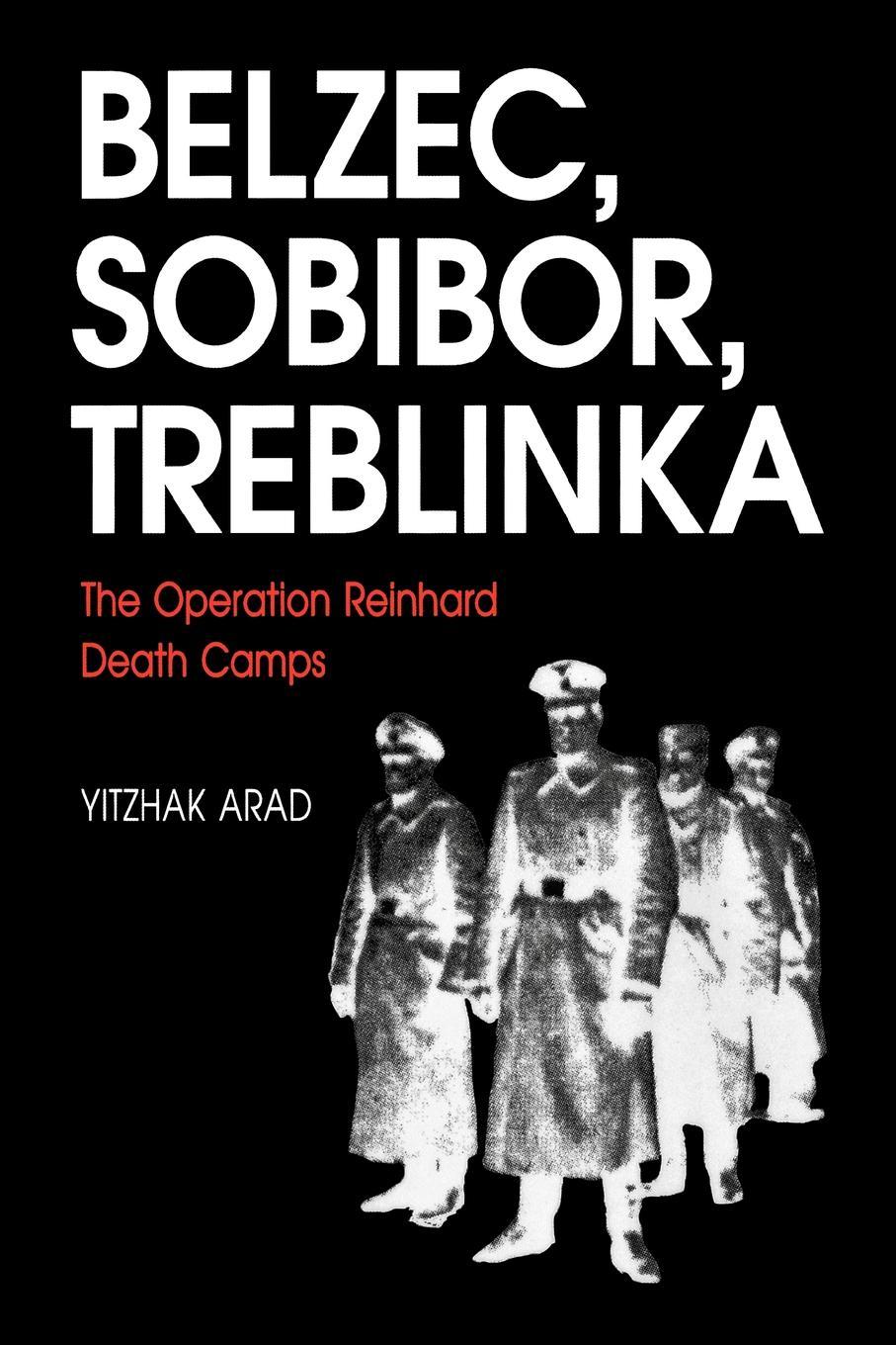 Vorderes Coverbild Belzec, Sobibor, Treblinka