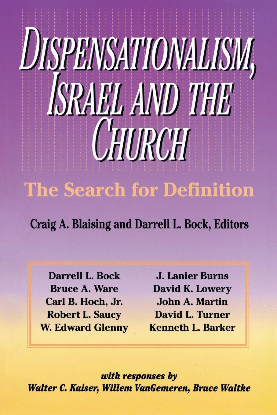 Vorderes Coverbild The Dispensationalism, Israel and the Church