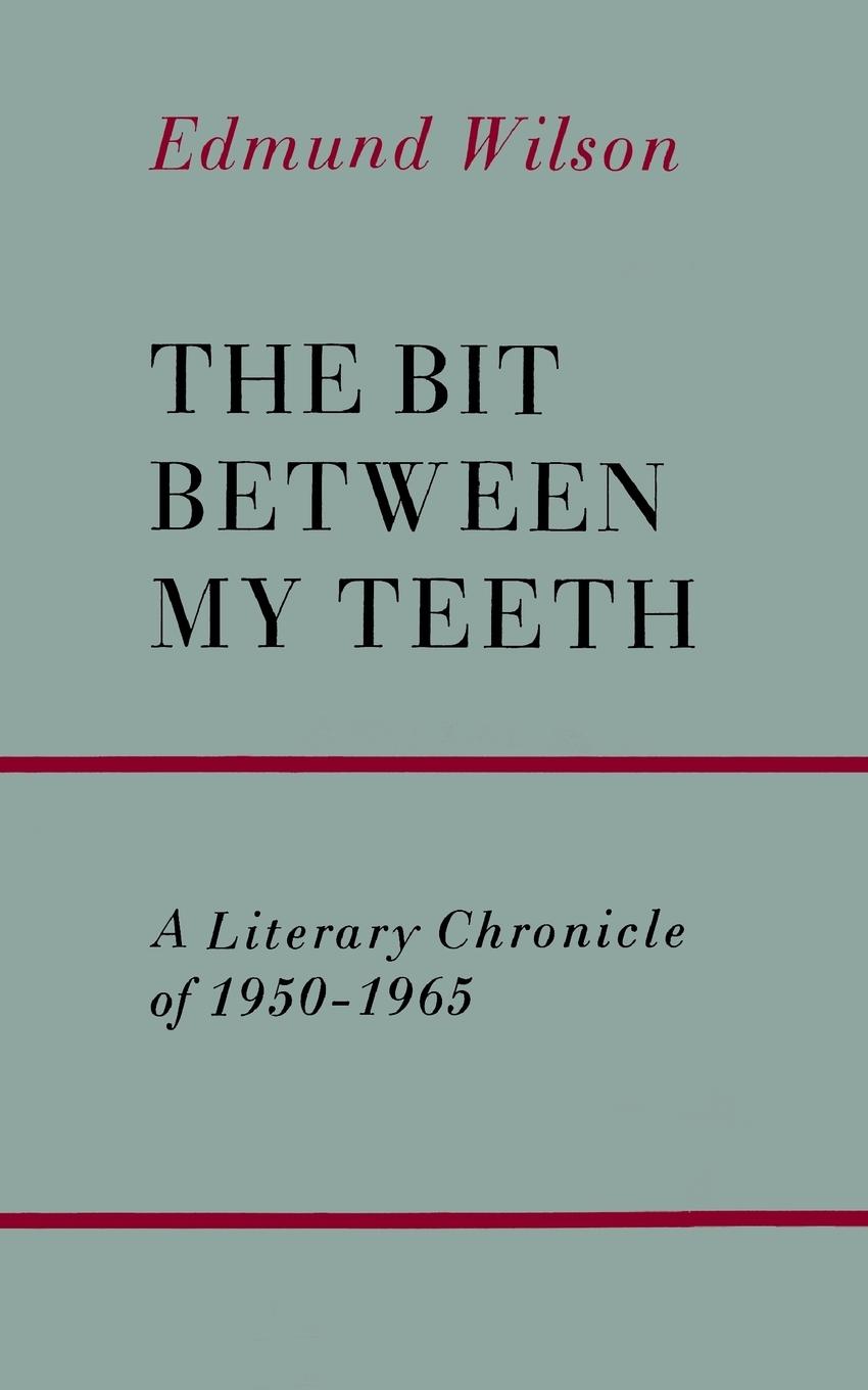Vorderes Coverbild The Bit Between My Teeth