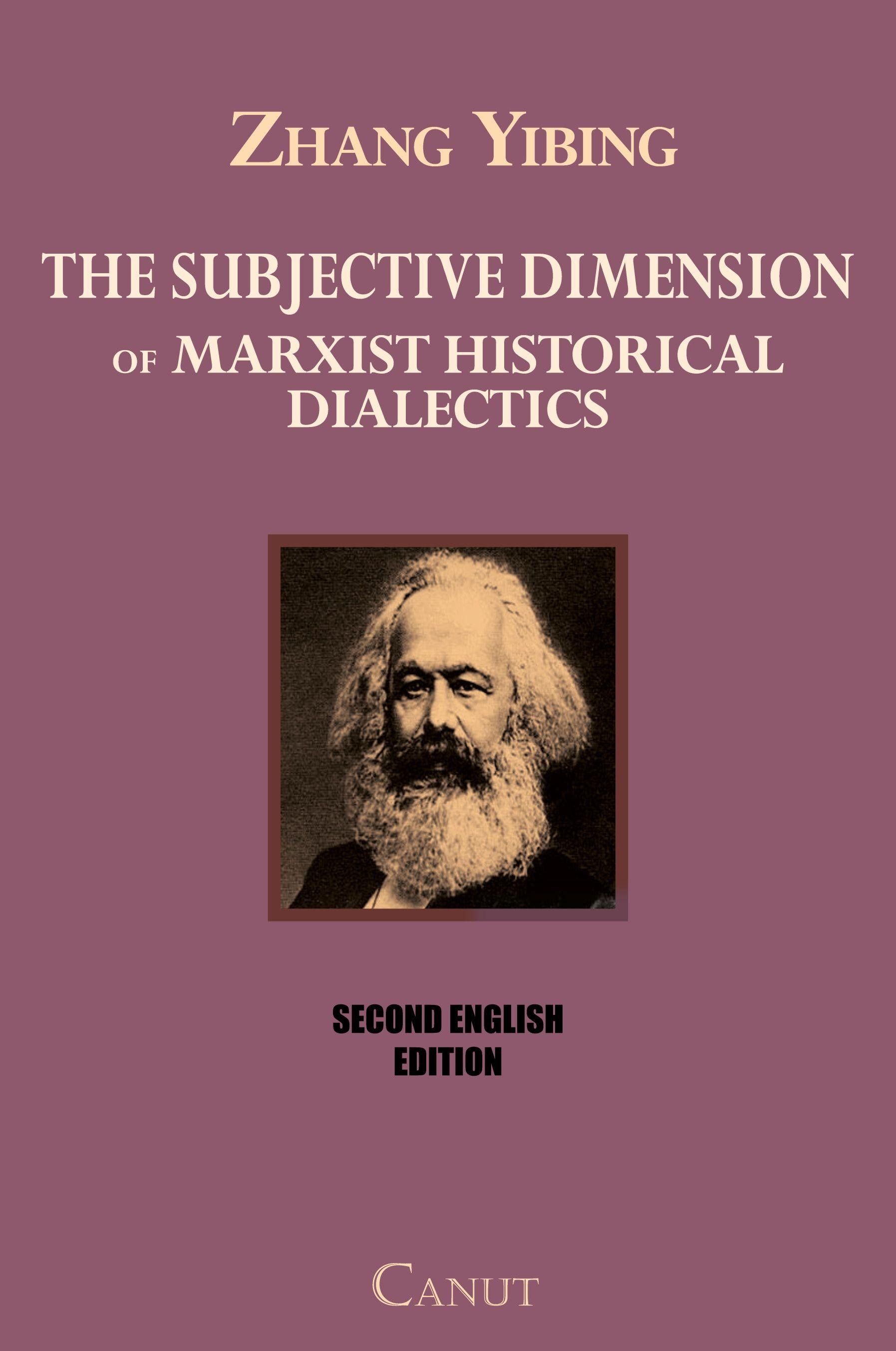 Vorderes Coverbild The Subjective Dimension of Marxist Historical Dialectics