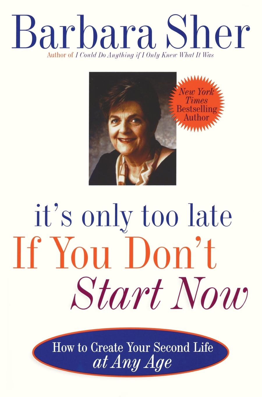 Vorderes Coverbild It's Only Too Late If You Don't Start Now
