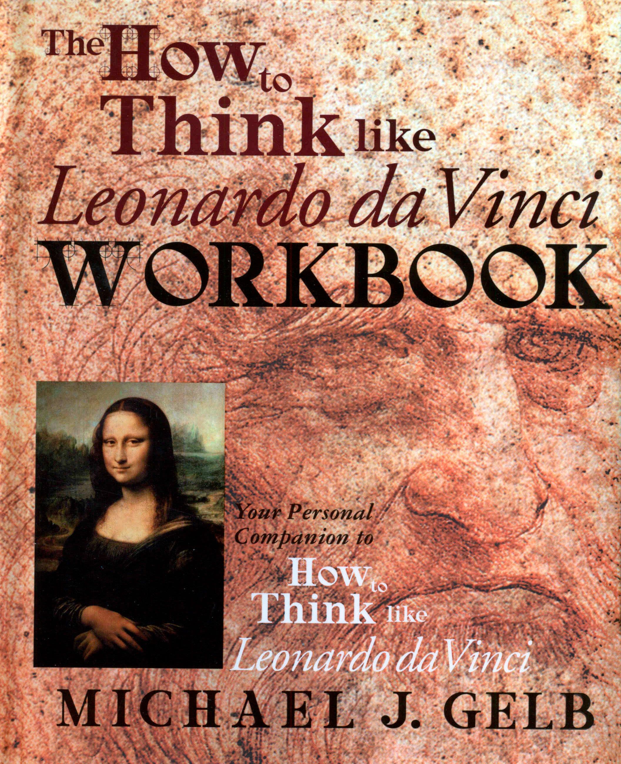 Vorderes Coverbild The How to Think Like Leonardo Da Vinci Workbook: Your Personal Companion to How to Think Like Leonardo Da Vinci