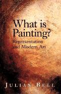 Vorderes Coverbild What Is Painting? Representation and Modern Art